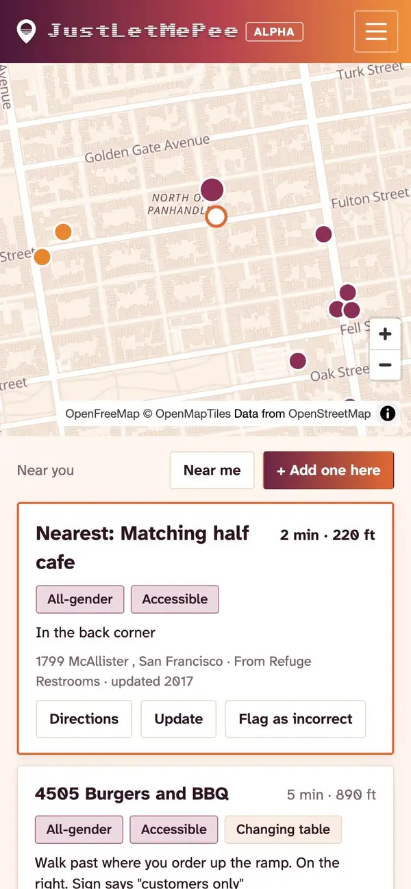 JustLetMePee on a phone in light mode. A map of San Francisco's North Panhandle with berry and orange pins, then a list headed Near you. The nearest card says Matching half cafe, 2 minutes, 220 feet, tagged All-gender and Accessible, with the note In the back corner, from Refuge Restrooms, and buttons for Directions, Update and Flag as incorrect.